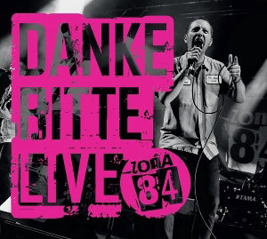 CD Shop - ZONA 84 DANKE BITTE LIVE
