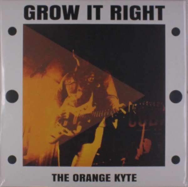 CD Shop - THE ORANGE KYTE GROW IT RIGHT