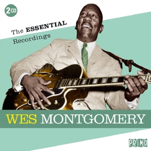 CD Shop - WES MONTGOMERY ESSENTIAL RECORDINGS