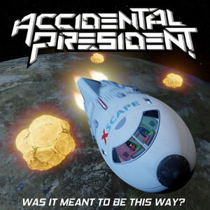 CD Shop - ACCIDENTAL PRESIDENT WAS IT MEANT TO BE THI...