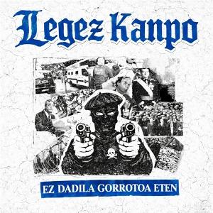CD Shop - LEGEZ KANPO EZ DADILA GORROTOA ETE