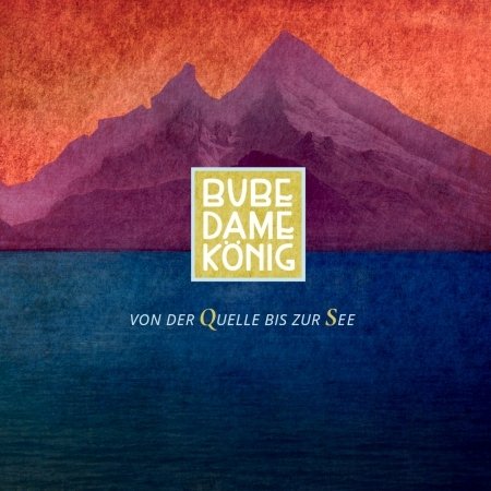 CD Shop - BUBE DAME KONIG VON DER QUELLE BIS ZUR...
