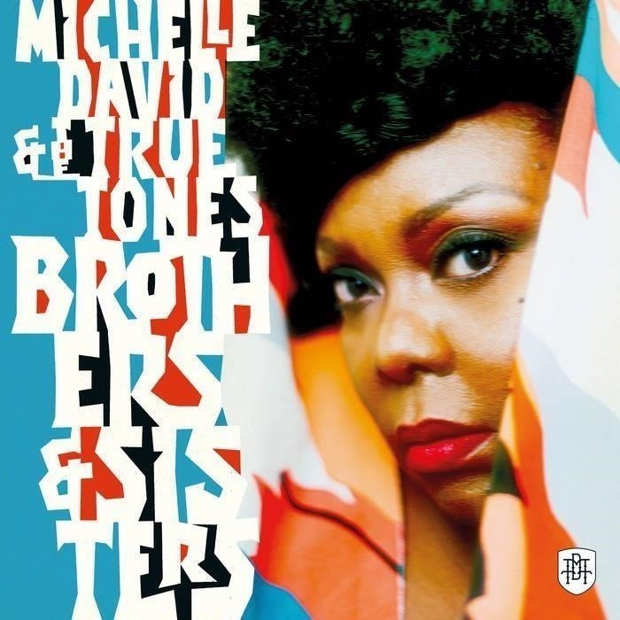 CD Shop - MICHELLE DAVID,THE TRUE-TONES BROTHERS & SISTERS