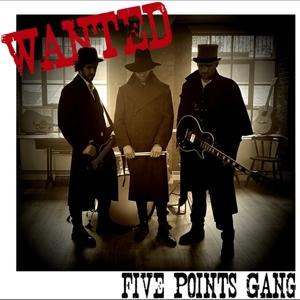 CD Shop - FIVE POINTS GANG WANTED