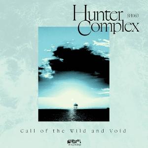 CD Shop - HUNTER COMPLEX CALL OF THE WILD AND VOID