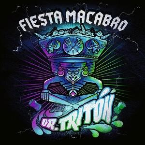 CD Shop - DR. TRITON 7-FIESTA MACABRO