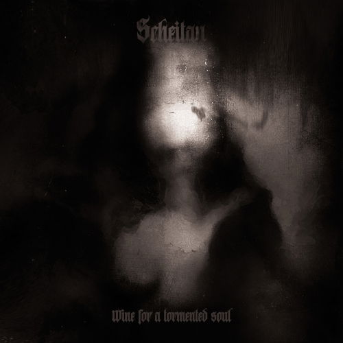 CD Shop - SCHEITAN WINE FOR A TORMENTED SOUL