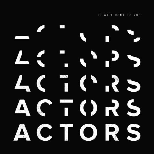 CD Shop - ACTORS IT WILL COME TO YOU