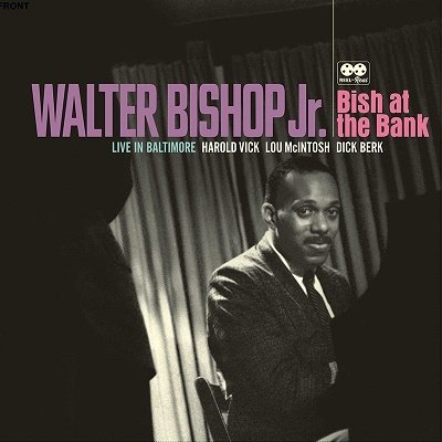 CD Shop - WALTER -JR.- BISHOP BISH AT THE BANK: LIVE...