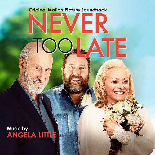 CD Shop - ANGELA LITTLE NEVER TOO LATE