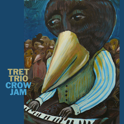CD Shop - TRET TRIO CROW JAM