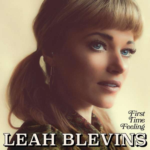 CD Shop - LEAH BLEVINS FIRST TIME FEELING
