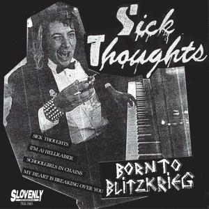 CD Shop - SICK THOUGHTS BORN TO BLITZKRIEG