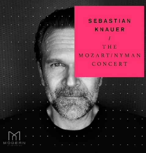 CD Shop - SEBASTIAN KNAUER MOZART / NYMAN CONCERT