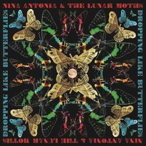 CD Shop - NINA ANTONIA & THE LUNAR MOTHS CRASHING LIKE BUTTERFLIES