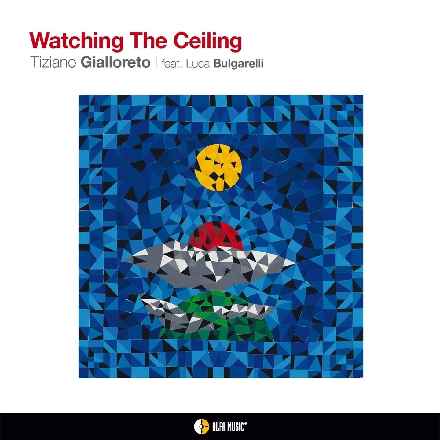 CD Shop - TIZIANO GIALLORETO WATCHING THE CEILING