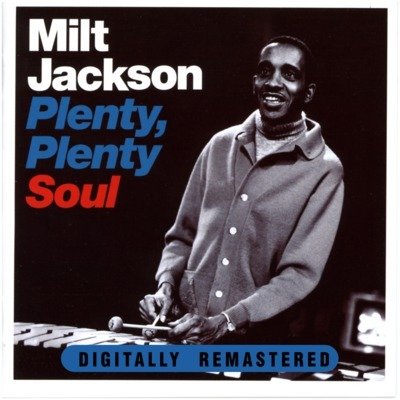 CD Shop - MILT JACKSON PLENTY, PLENTY SOUL