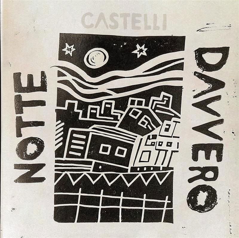 CD Shop - CASTELLI NOTTE DAVVERO