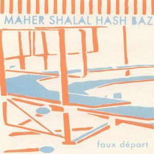 CD Shop - MAHER HASH BAZ SHALAL FAUX DEPART
