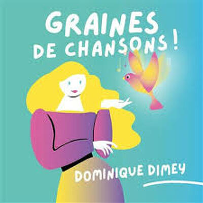 CD Shop - DOMINIQUE DIMEY GRAINES DE CHANSONS
