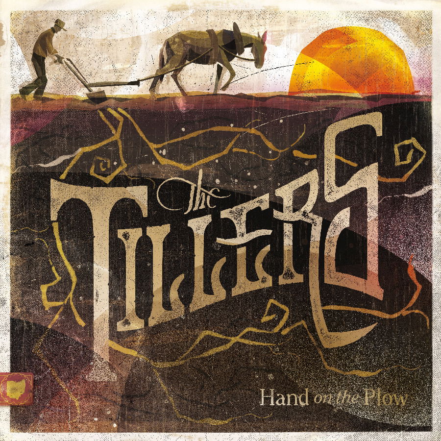 CD Shop - TILLERS HAND ON THE PLOW