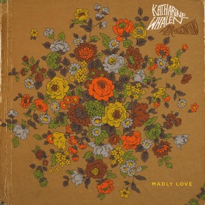 CD Shop - KATHARINE WHALEN MADLY LOVE
