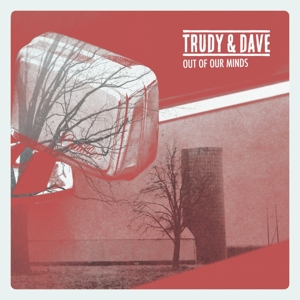 CD Shop - TRUDY AND DAVE OUT OF OUR MINDS