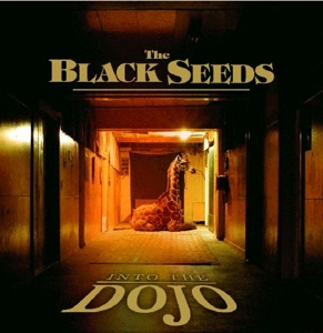 CD Shop - BLACK SEEDS, THE INTO THE DOJO LTD. LT