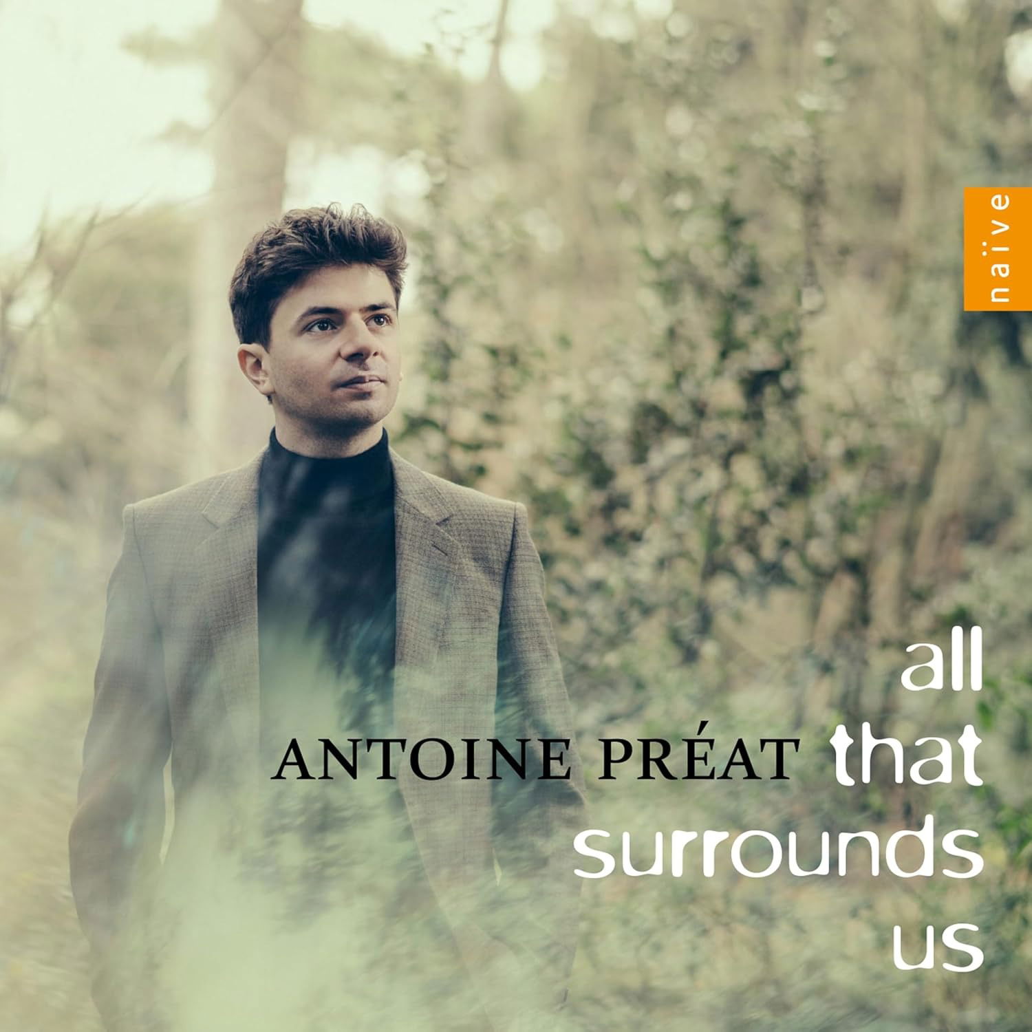 CD Shop - ANTOINE PREAT ALL THAT SURROUNDS US