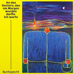 CD Shop - BUNTSPECHT AN DAS GESTERN, DAS NI...