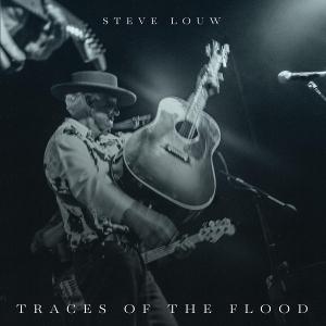 CD Shop - LOUW, STEVE TRACES OF THE FLOOD