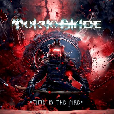 CD Shop - TOKYO BLADE TIME IS THE FIRE