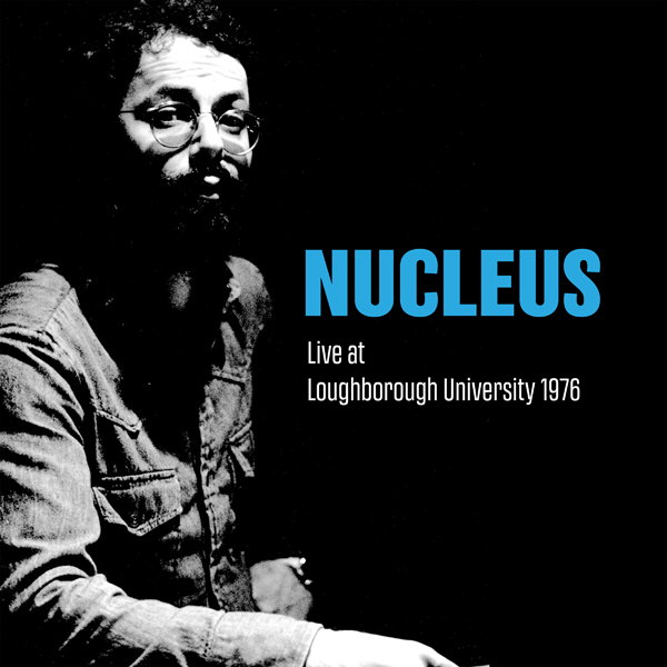 CD Shop - NUCLEUS LIVE AT LOUGHBOROUGH U...