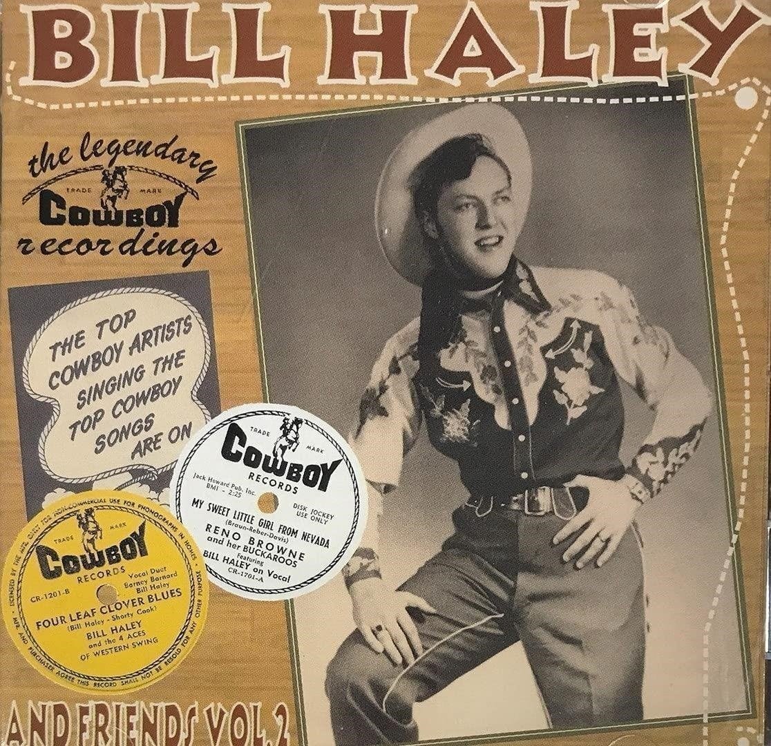 CD Shop - BILL HALEY & FRIENDS VOL. 2: LEGENDARY COWB...