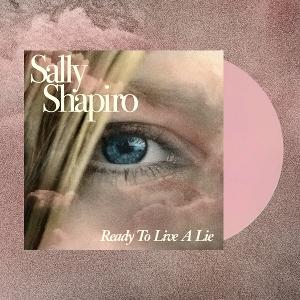 CD Shop - SALLY SHAPIRO READY TO LIVE A LIE