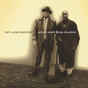 CD Shop - ARCHIE & MAL WALDRON SHEPP LEFT ALONE REVISTED