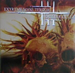 CD Shop - EXTREME NOISE TERROR,DRILLER KILLER SPLIT