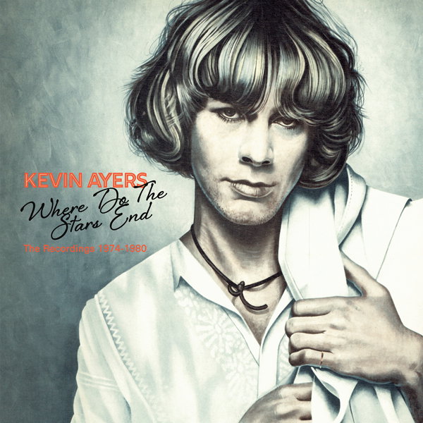 CD Shop - KEVIN AYERS WHERE DO THE STARS END...