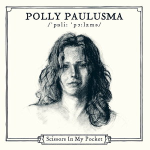 CD Shop - POLLY PAULUSMA SCISSORS IN MY POCKET