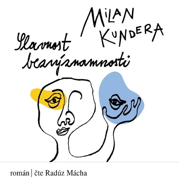 CD Shop - MáCHA RADúZ Kundera: Slavnost Bezvýznamnosti