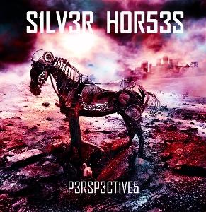 CD Shop - SILVER HORSES PERSPECTIVES