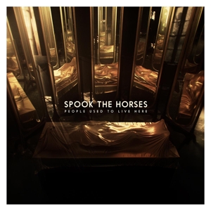 CD Shop - SPOOK THE HORSES PEOPLE USED TO LIVE HERE