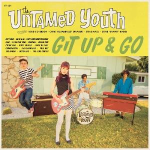 CD Shop - THE UNTAMED YOUTH GIT UP AND GO