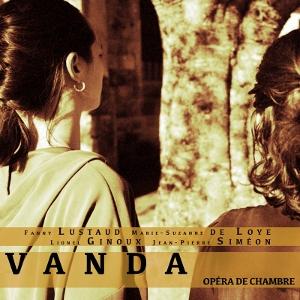 CD Shop - LIONEL GINOUX VANDA, OPERA DE CHAMBRE
