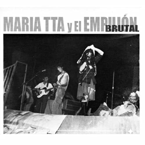 CD Shop - MARIA T-TA Y EL EMPUJóN BRUTAL MARIA T-TA Y EL EMPUJO...