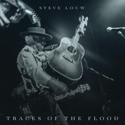 CD Shop - LOUW, STEVE TRACES OF THE FLOOD LTD.