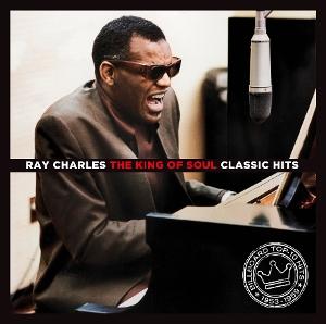 CD Shop - RAY CHARLES THE KING OF THE SOUL - CLASSIC HITS