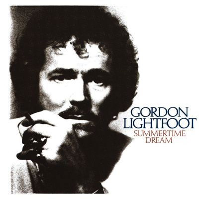 CD Shop - GORDON LIGHTFOOT SUMMERTIME DREAM
