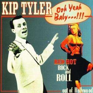 CD Shop - KIP TYLER OOH YEAH BABY - RED HO...