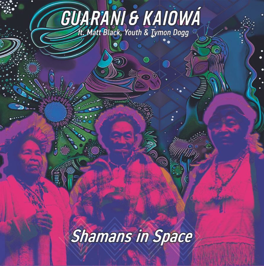 CD Shop - GUARANI & KAIOWá SHAMANS IN SPACE